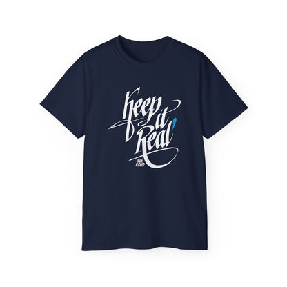 Keep It Real! — (Dark) Unisex T-Shirt