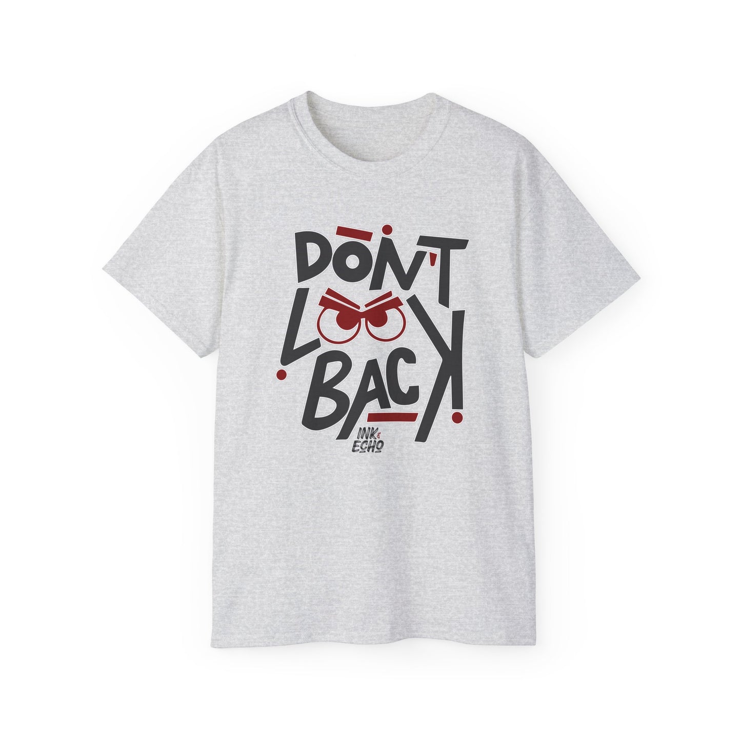 Don't Look Back — (Light) Unisex T-Shirt