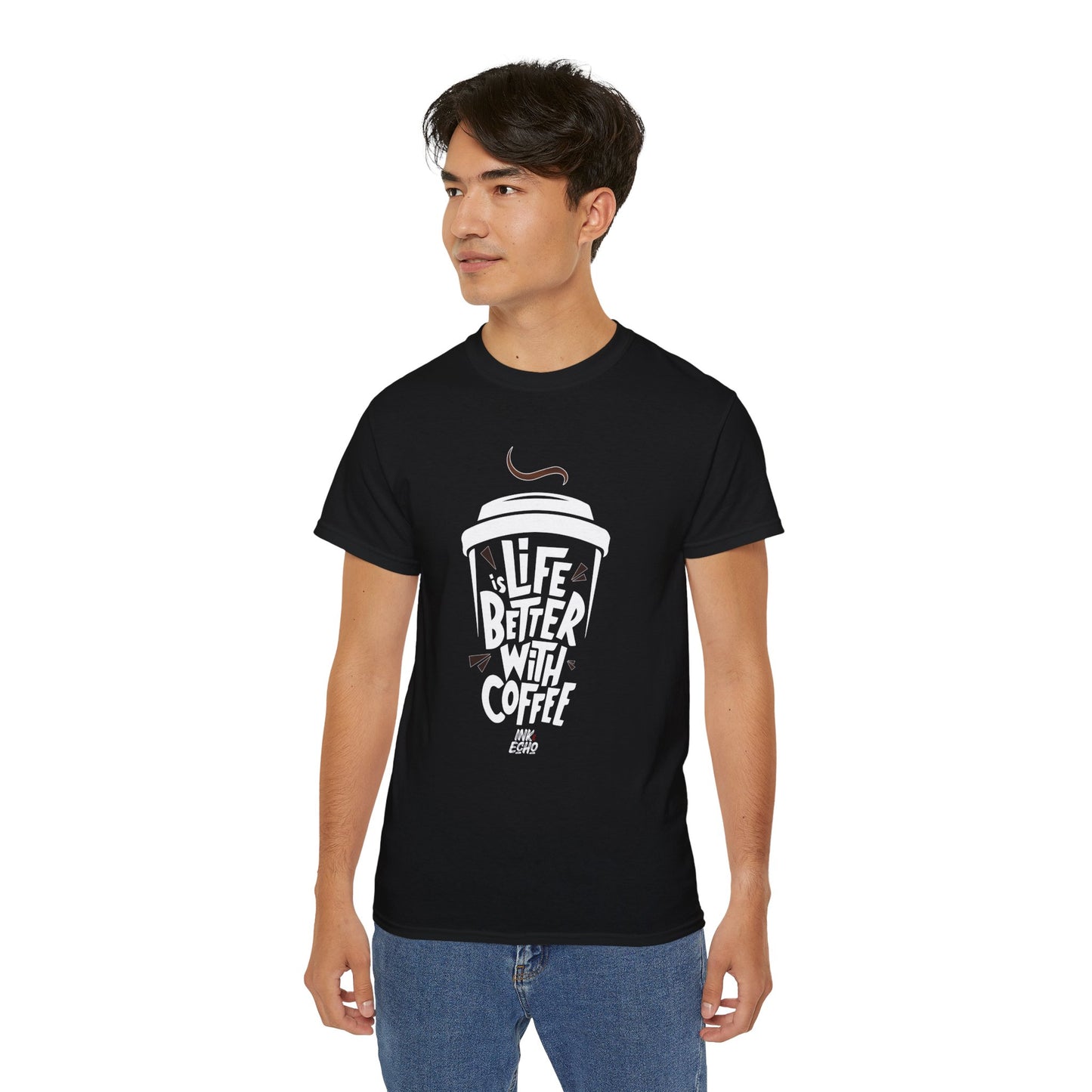 "Life Is Better With Coffee!"- (Dark) Unisex T-Shirt