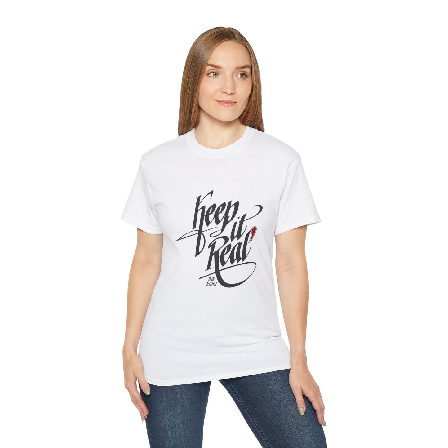 Keep It Real T-Shirt —(Light) Unisex T-Shirt