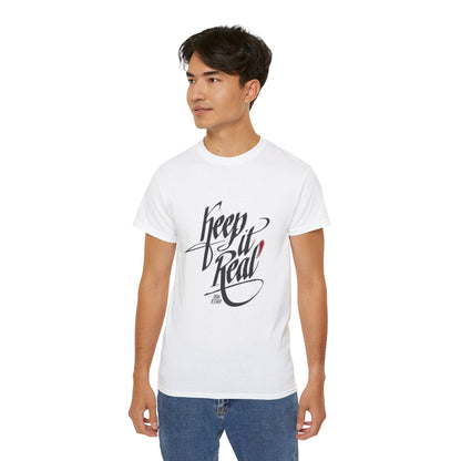 Keep It Real T-Shirt —(Light) Unisex T-Shirt