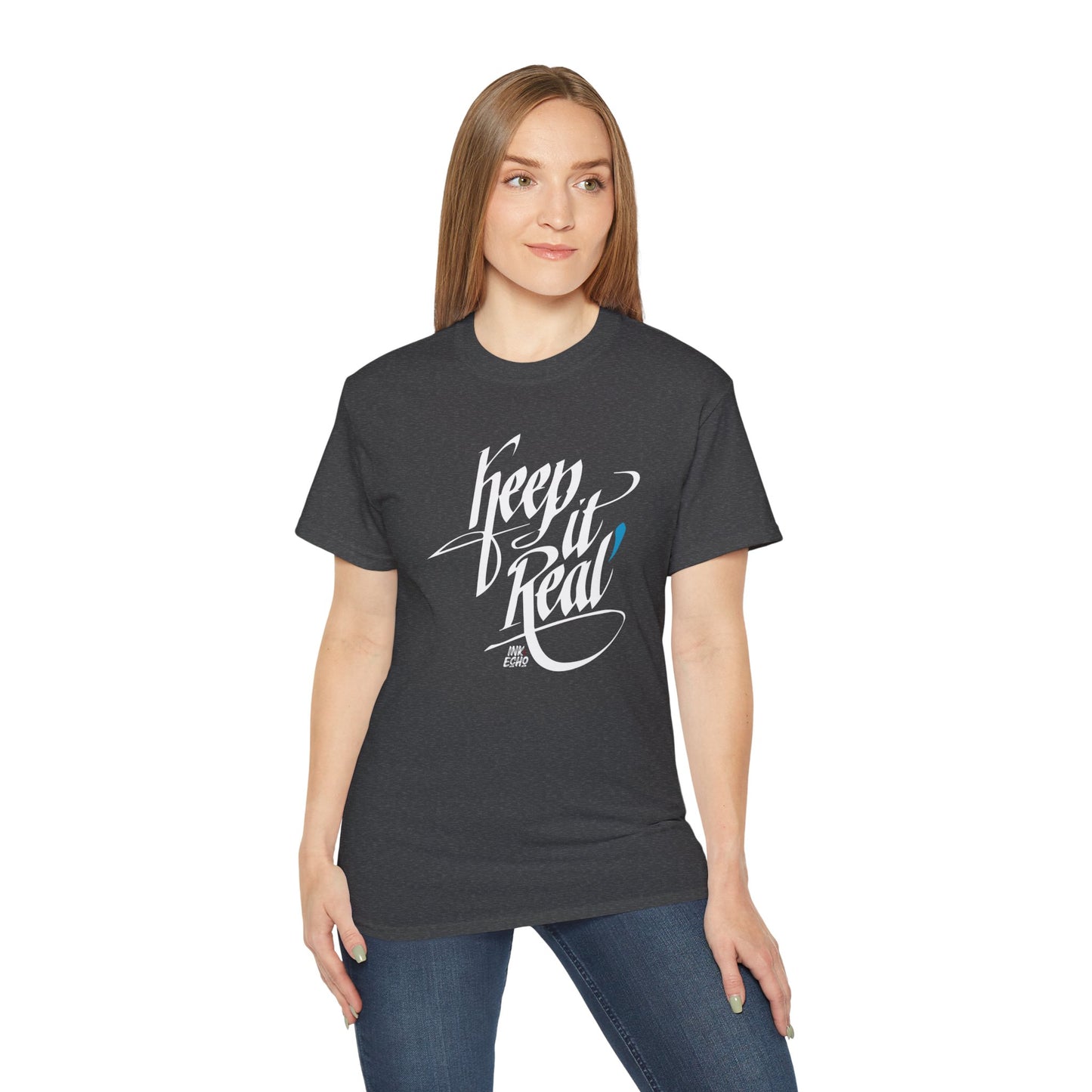 Keep It Real! — (Dark) Unisex T-Shirt